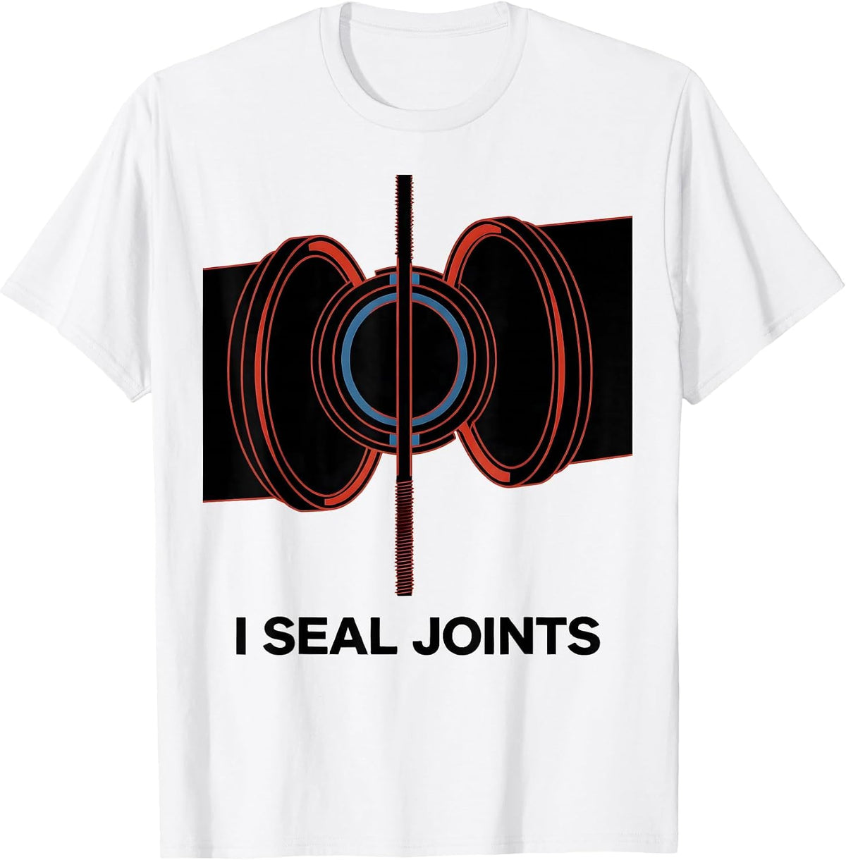 Men's I Seal Joints Funny Plumber Pipefitter Union Worker Gift T-Shirt - White