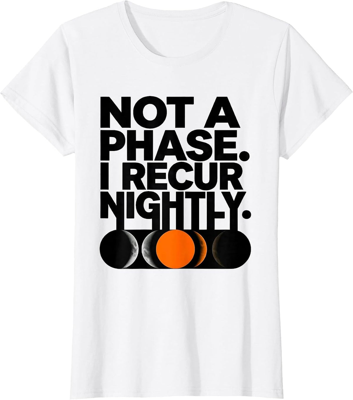 Not A Phase I Recur Nightly Brutalist Moon Phase Astronomy T-Shirt - White