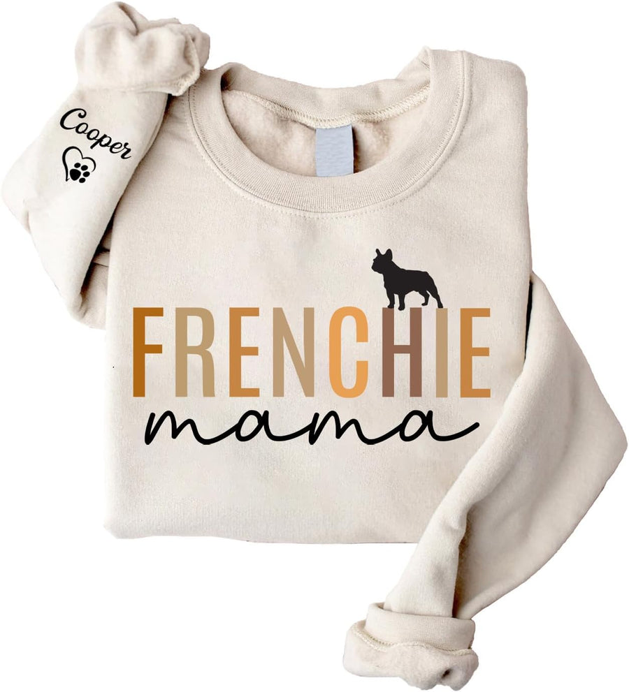 LOVELYPOD Custom Dog Mama Sweatshirt with Dogs Name on Sleeve, Fur Mom Sweater, Dogs Lover for Women - 08 Frenchie