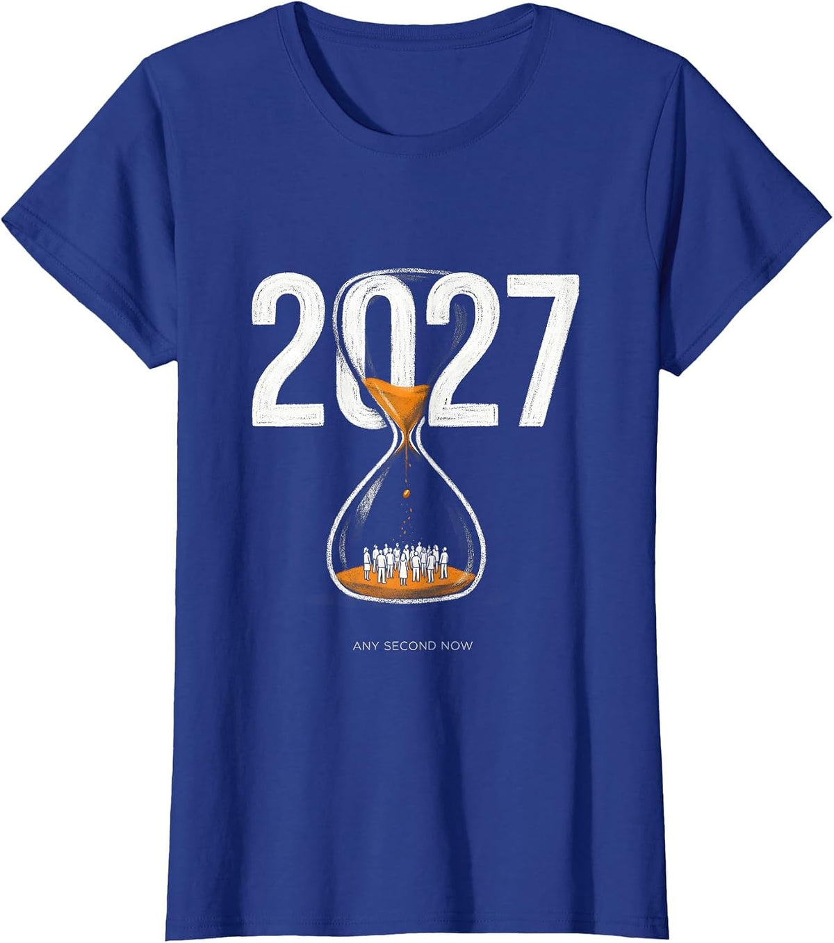 Women's 2027 Any Second Now Editorial Conceptual New Year Party T-Shirt - Royal Blue