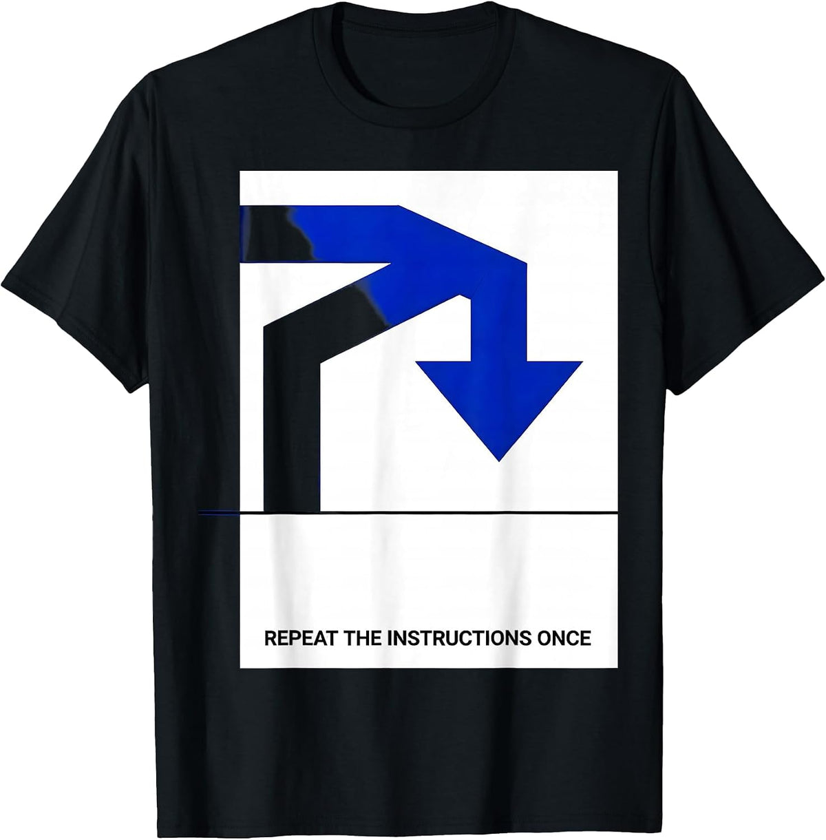 Men's Repeat The Instructions Once Neurodivergent Autism ADHD T-Shirt - Black