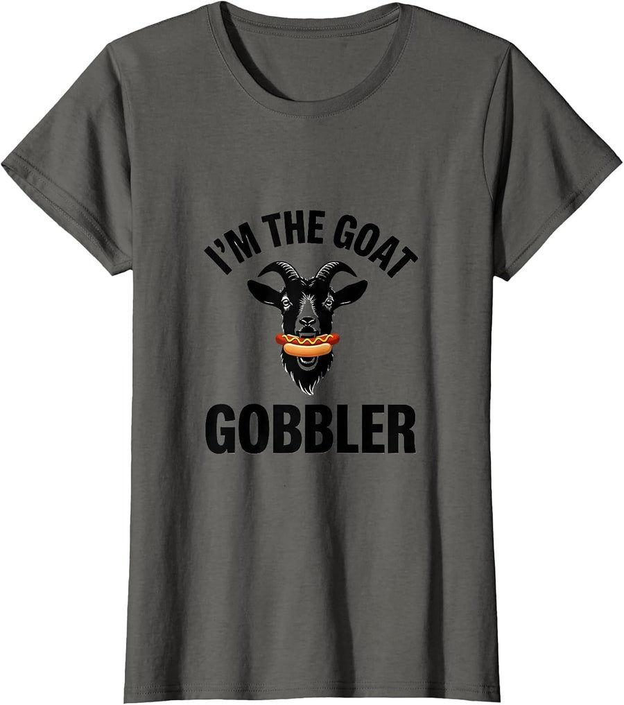 I'm The Goat Gobbler Funny Offensive Adult Humor T-Shirt, Women, Asphalt Grey, X-Small - As Pictured