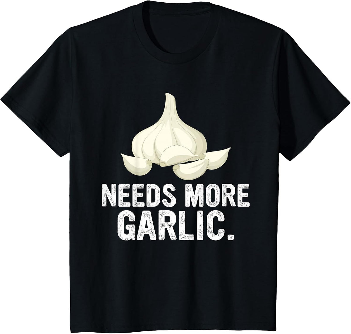 Needs More Garlic Garlicologist Funny Cook or Chef T-Shirt - Black