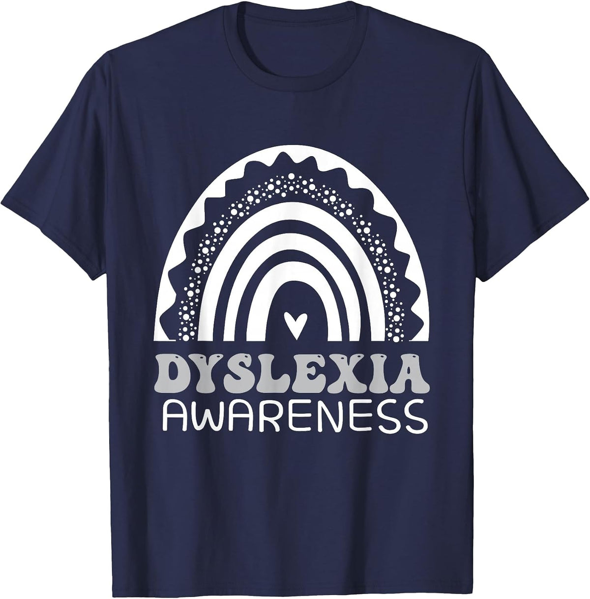 Dyslexia Awareness for Teachers and Students Dyslexia Month T-Shirt - Navy Blue