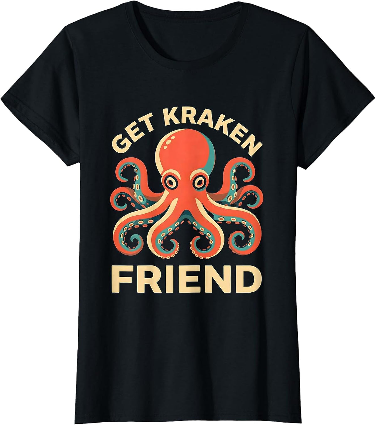 Get Kraken, Friend Playful Octopus Lover Screenprint Art T-Shirt - Black