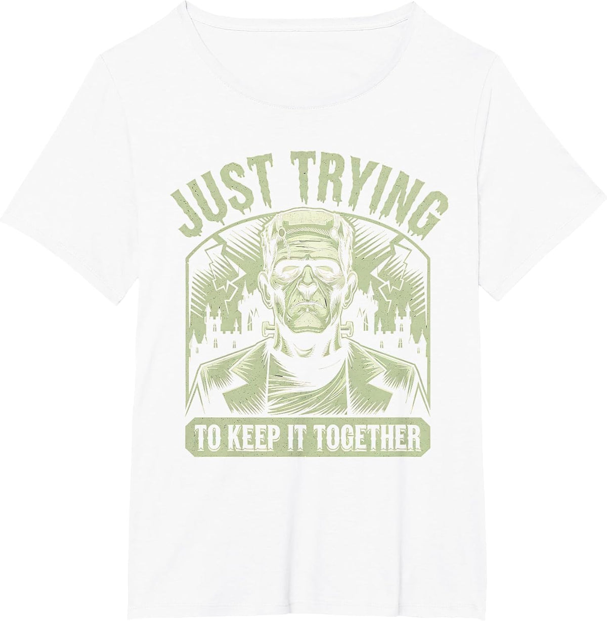 Just Trying to Keep It Together Shirt Halloween Frankenstein T-Shirt - White