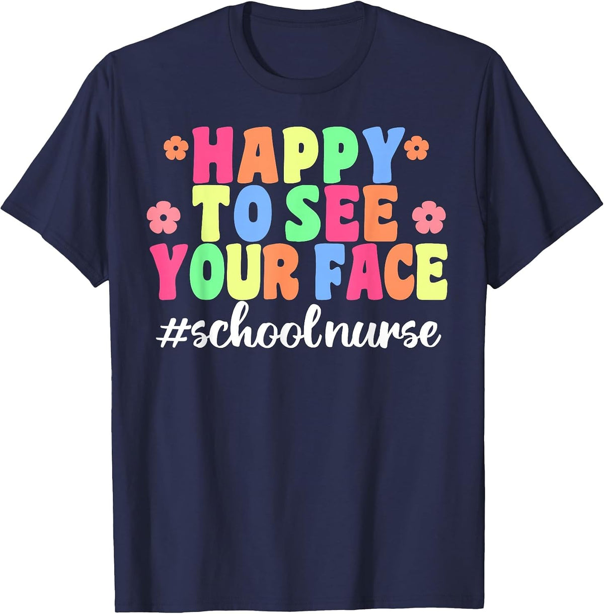 Funny School Nurse Design for Back to School Nursing T-Shirt - Navy Blue