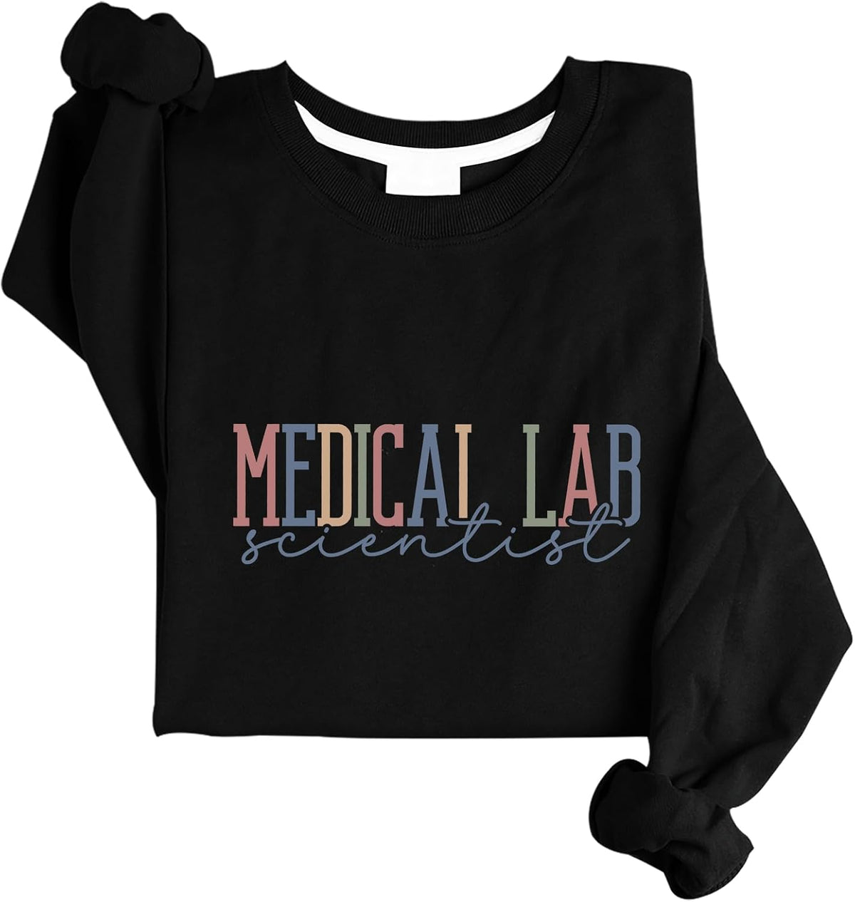 Medical Lab Scientist Sweatshirt Medical Technologist Sweatshirt - Black