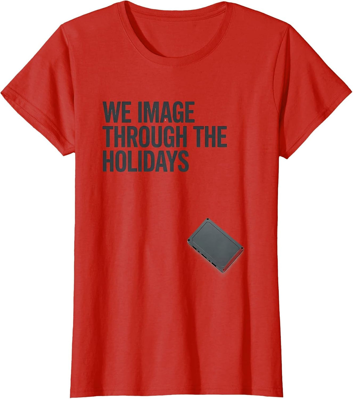 We Image Through The Holidays Radiology Tech Christmas Humor T-Shirt - Red