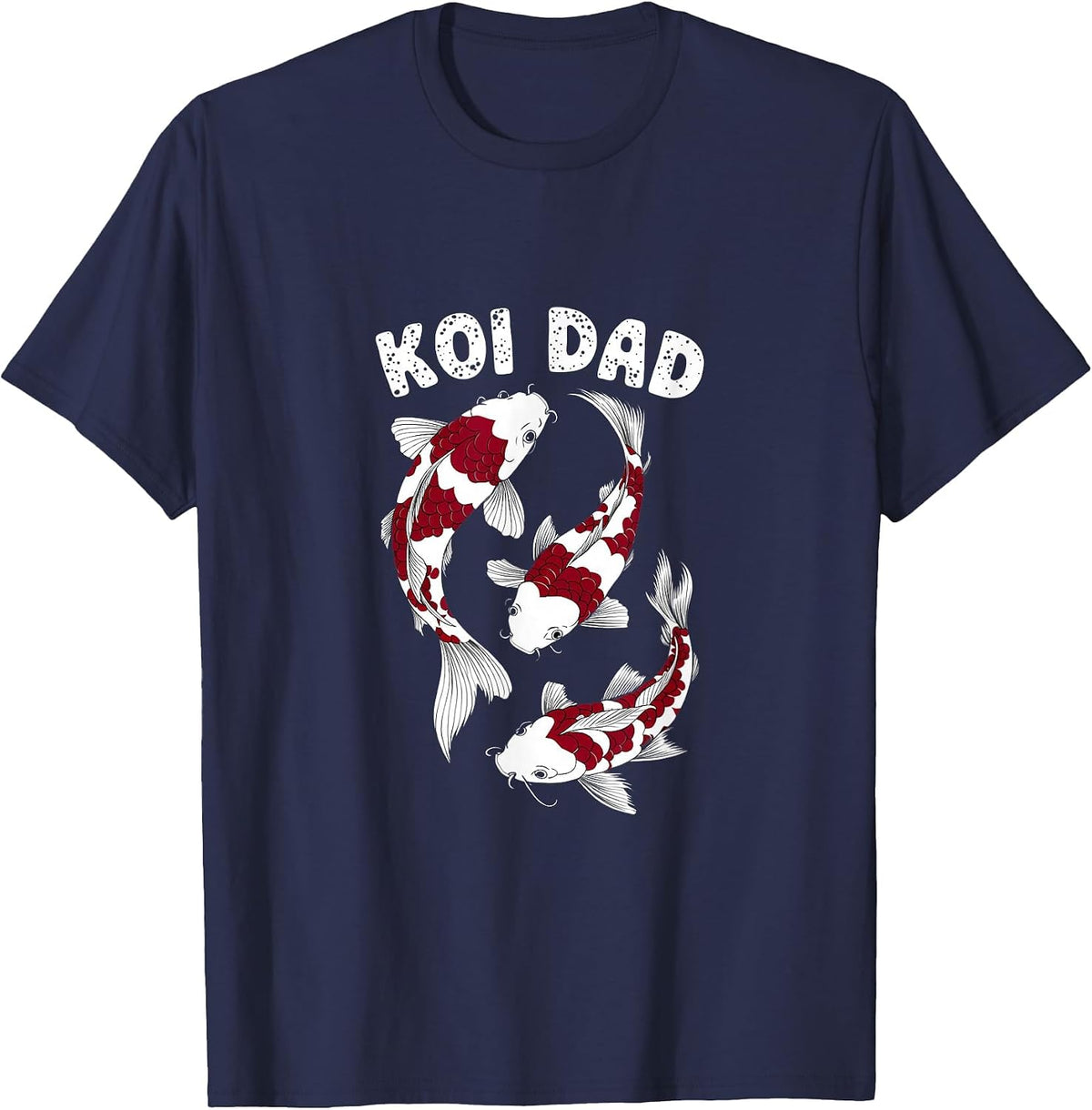 Koi Dad Funny Japanese Koi Fish Lover T-Shirt - Navy Blue