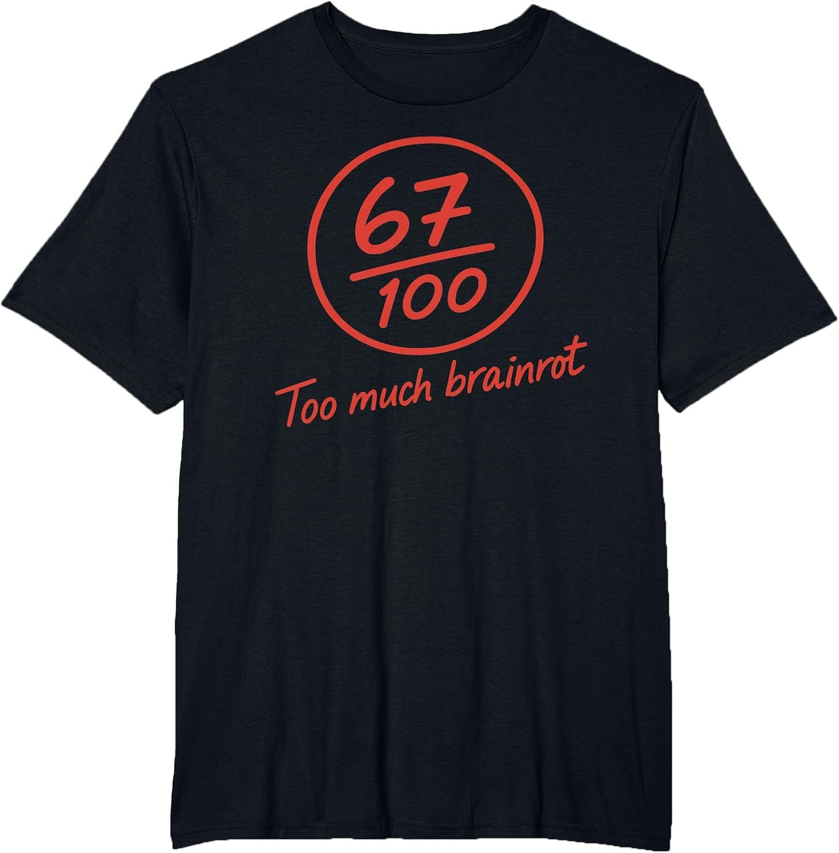6 7 Brainrot Elementary Teacher Meme Funny 67 Six Seven T-Shirt - Black