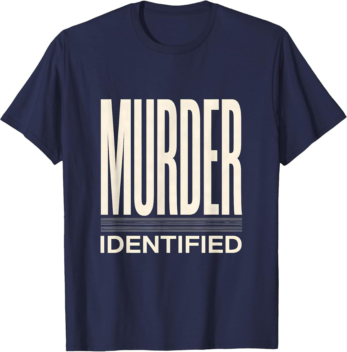 Men's MURDER IDENTIFIED Dark Humor Crow Lover Gothic Bird Pun T-Shirt - Navy Blue