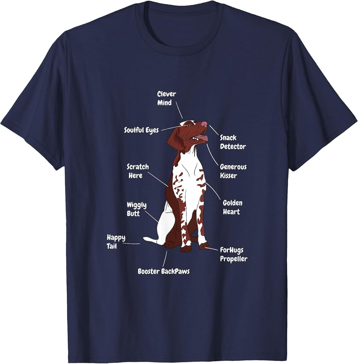 Funny German Shorthair Dog Cool Saying T-Shirt - Navy Blue