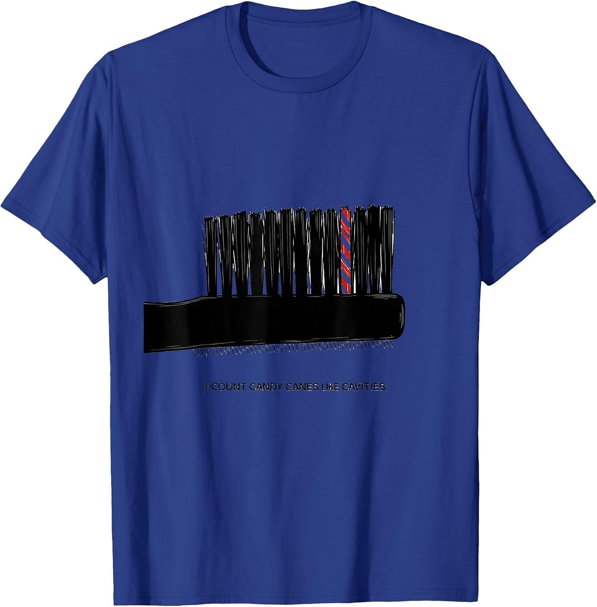 Men's I Count Candy Canes Like Cavities Funny Dentist Dental T-Shirt - Royal Blue