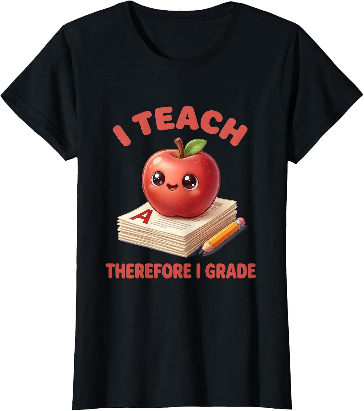 I Teach Therefore I Grade English Teacher Design T-Shirt - Black