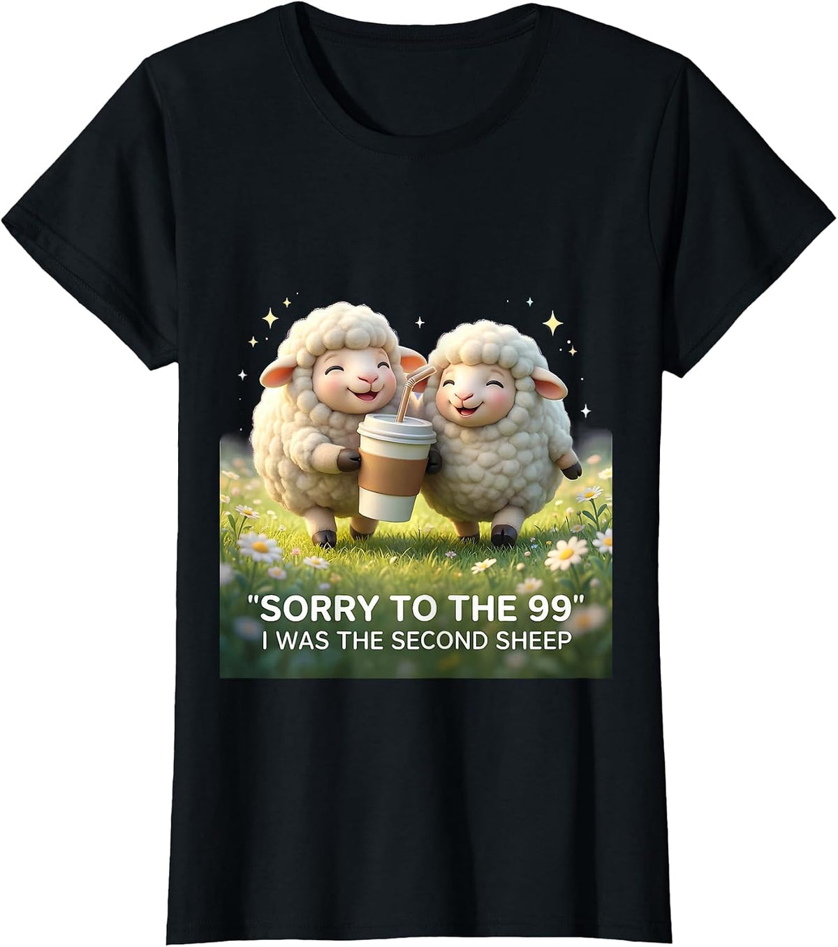 Sorry To The 99 I Was The Second Sheep Cute Kawaii Coffee T-Shirt - Black