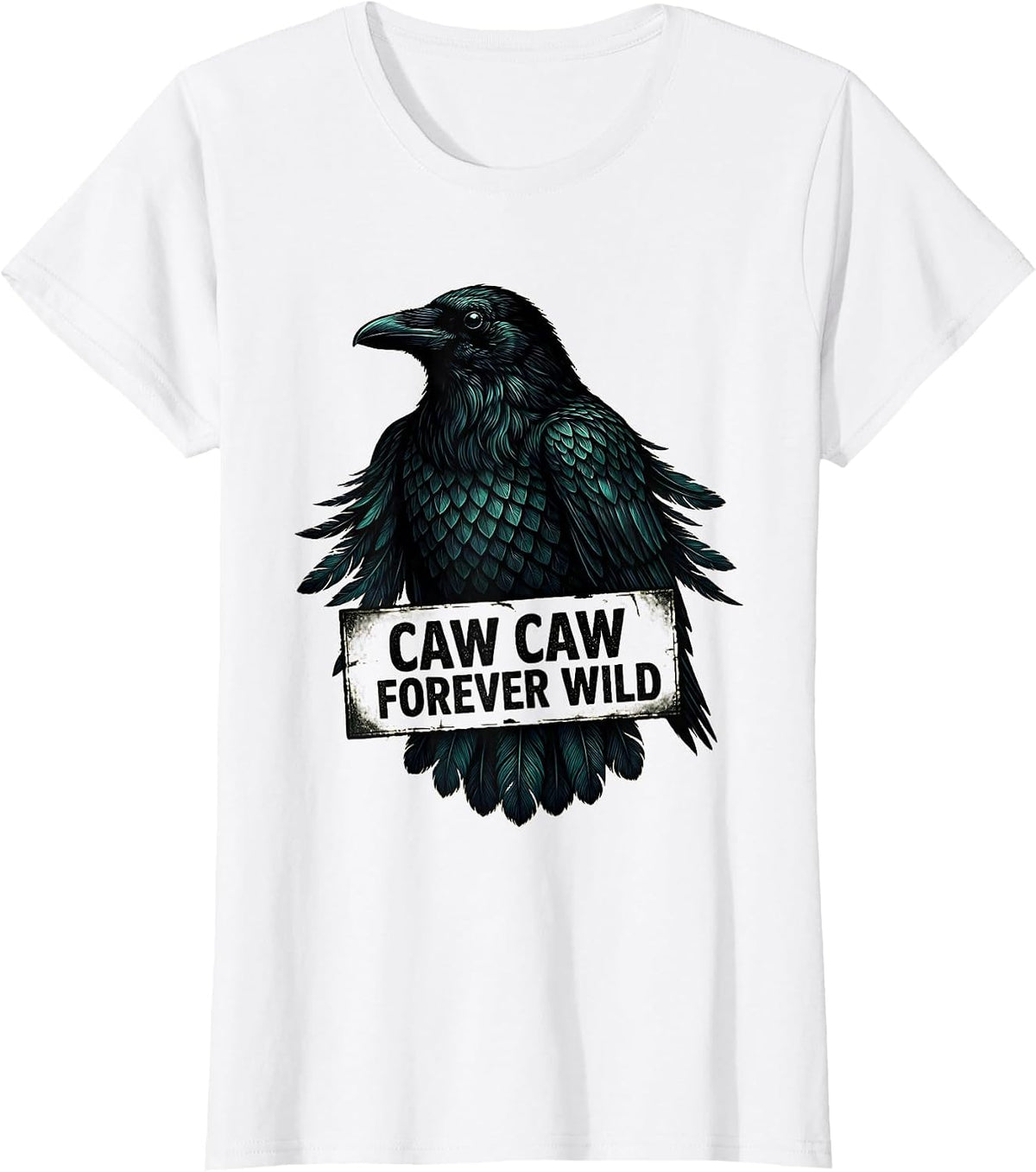 Caw Caw Forever Wild Crow Design T-Shirt - White