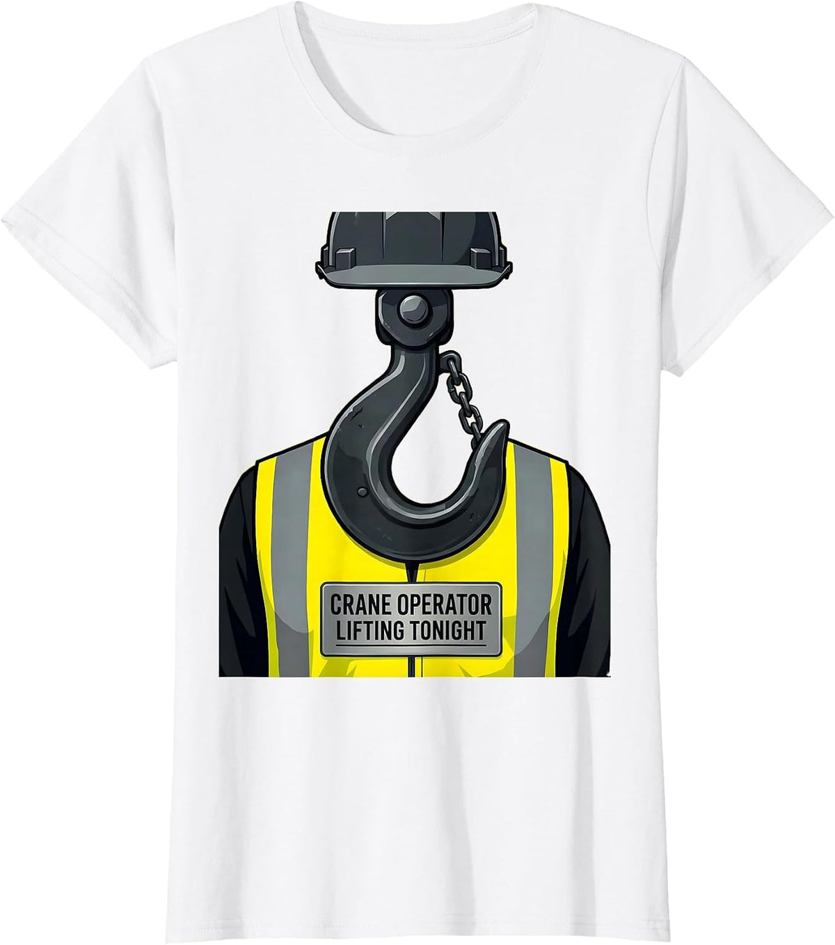 Crane Operator — Lifting Tonight Costume Halloween Party T-Shirt - White