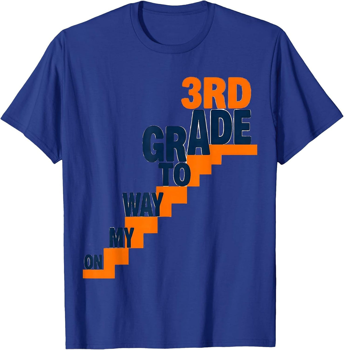 Men's On My Way To 3rd Grade Funny Back To School Student Teacher T-Shirt - Royal Blue