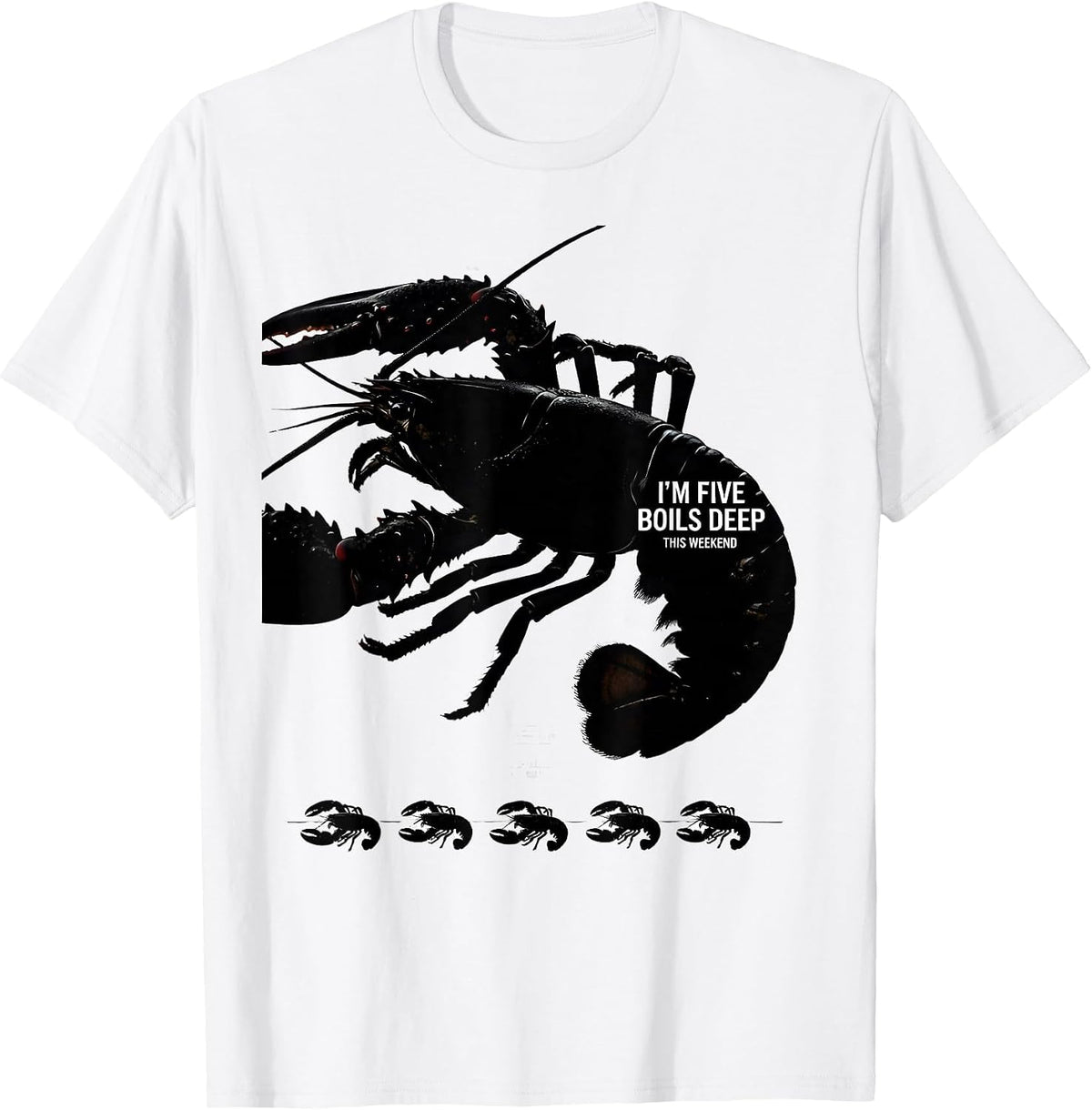 Men's I'm Five Boils Deep This Weekend Funny Mardi Gras Crawfish T-Shirt - White