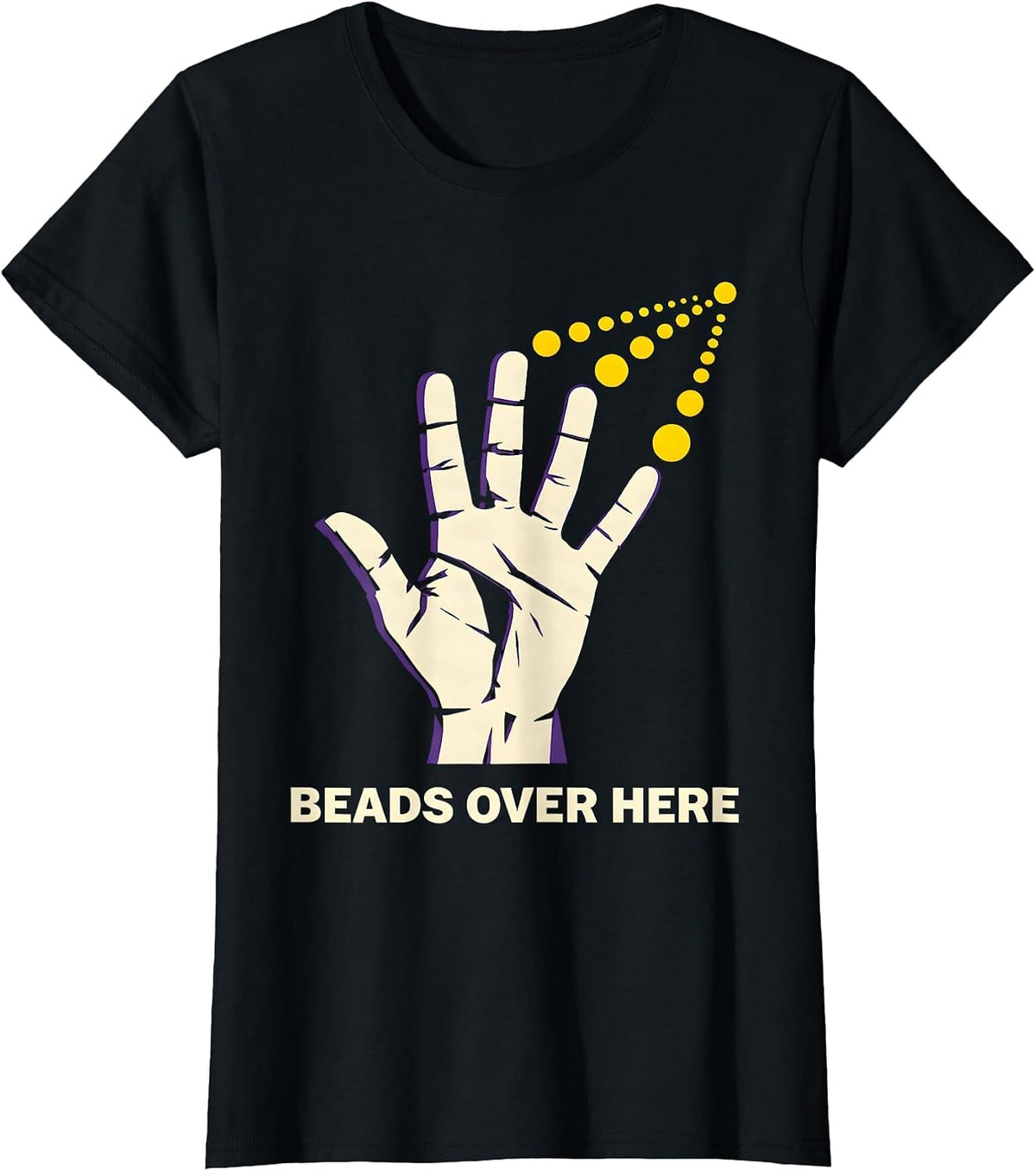 Women's Beads Over Here Stencil Graphic Mardi Gras Carnival Party T-Shirt - Black