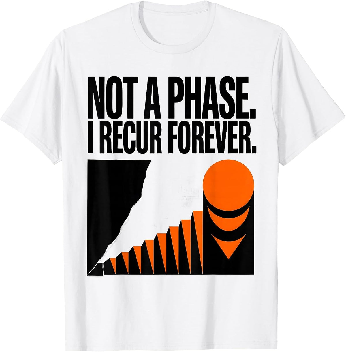 Men's Not A Phase I Recur Forever Brutalist Moon Phase Astronomy T-Shirt - White