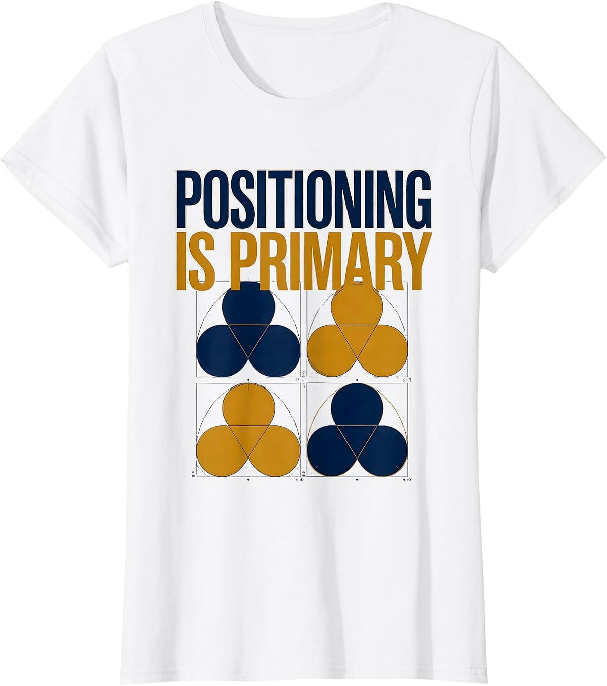 Positioning Is Primary Minimalist Radiology Rad Tech X-Ray T-Shirt - White