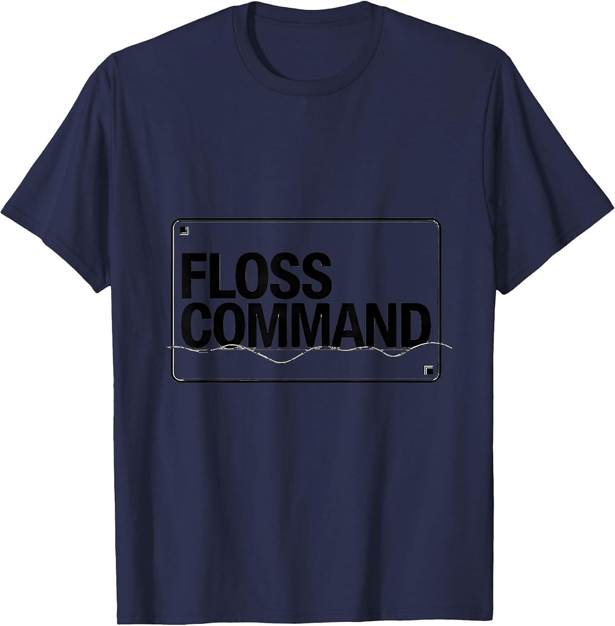 Floss Command Funny Dental Hygienist RDH Dentist Assistant T-Shirt - Navy Blue