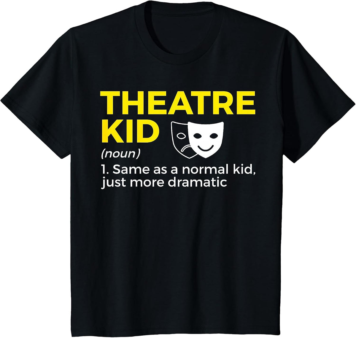 Theatre Kid Definition Actor T-Shirt - Black