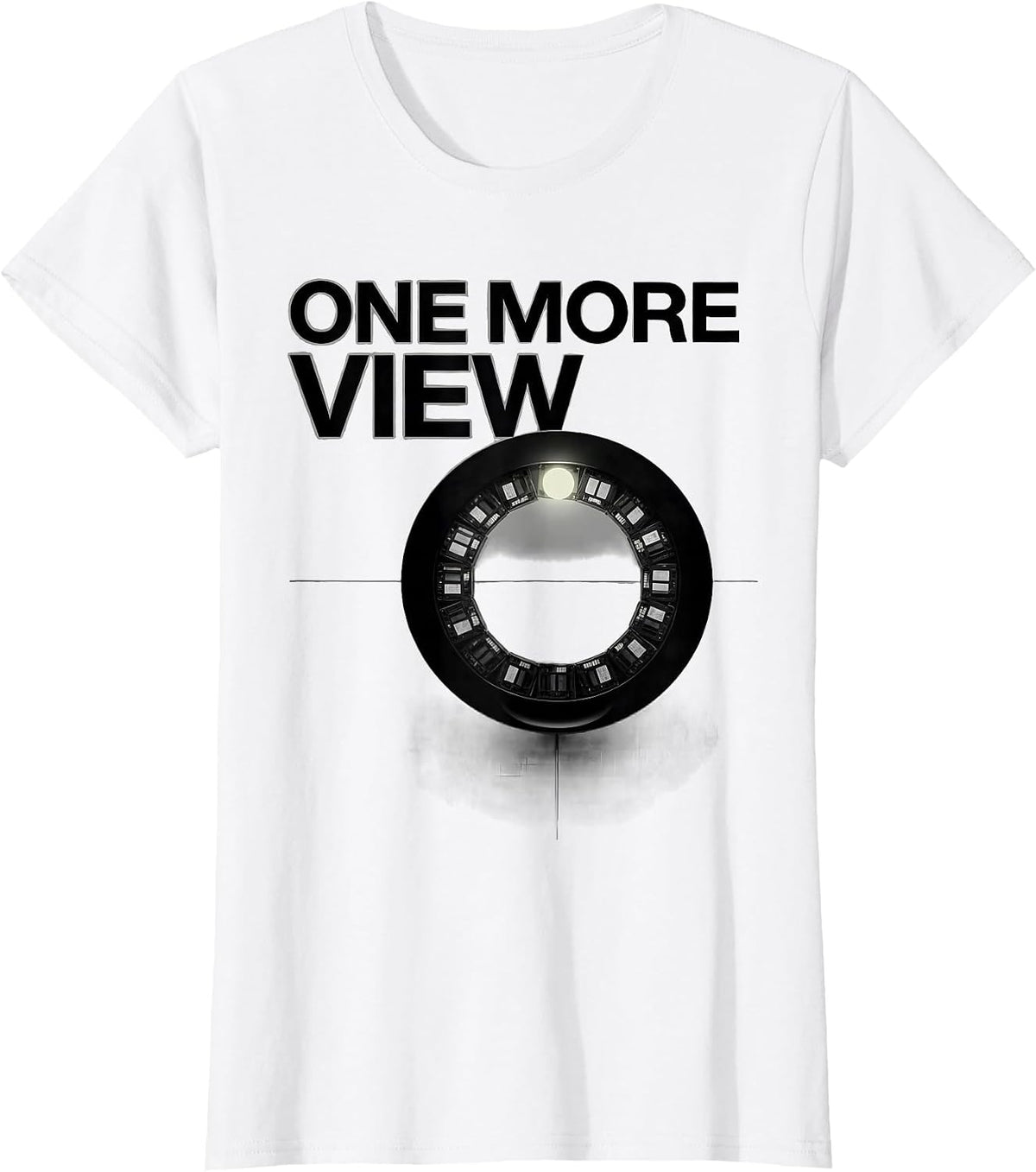 One More View Funny Radiologic Technologist X-ray Tech Humor T-Shirt - White