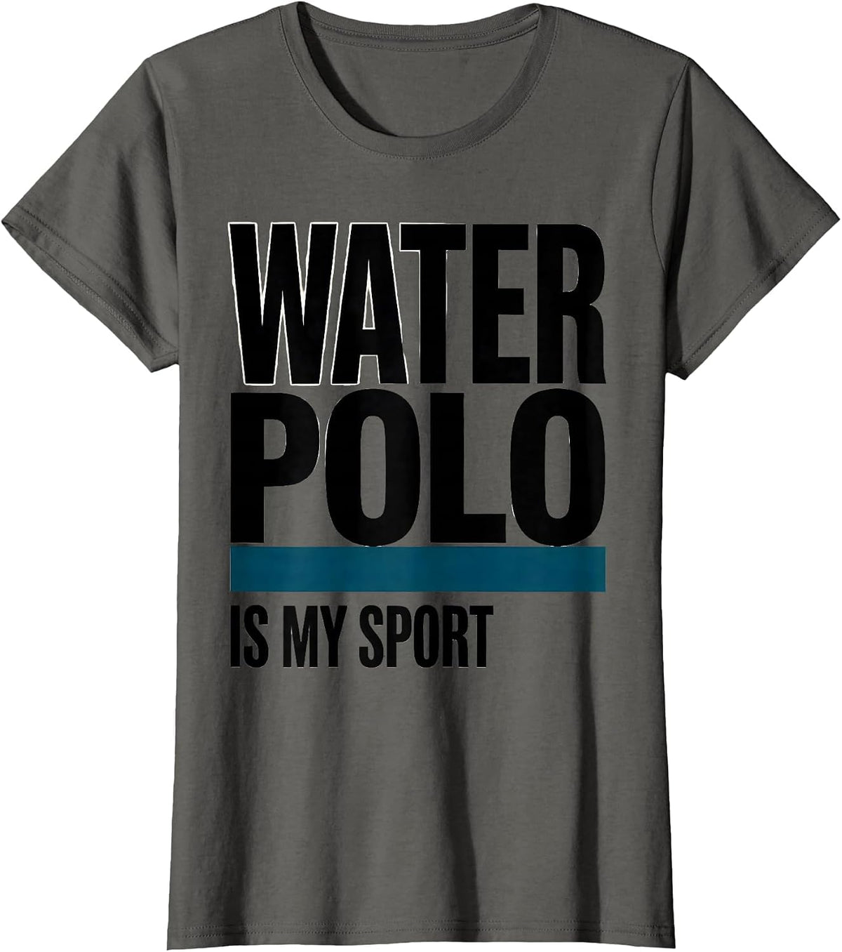 Women's Water Polo Is My Sport Minimalist Equestrian Fan T-Shirt - Asphalt Grey