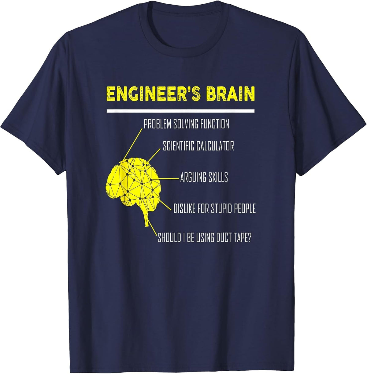 Engineer's Brain Funny T-Shirt - Navy Blue