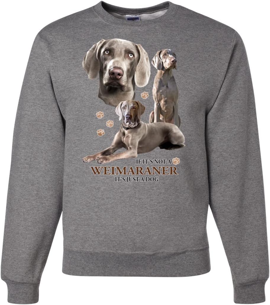Wild Bobby If It's Not a Weimaraner It's Just a Dog Gift Dog Lover Unisex Crewneck Graphic Sweatshirt - Heather Grey