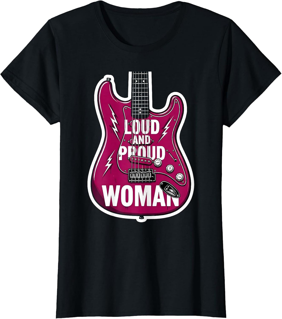 Loud and Proud Woman Rock Music Design T-Shirt - Black
