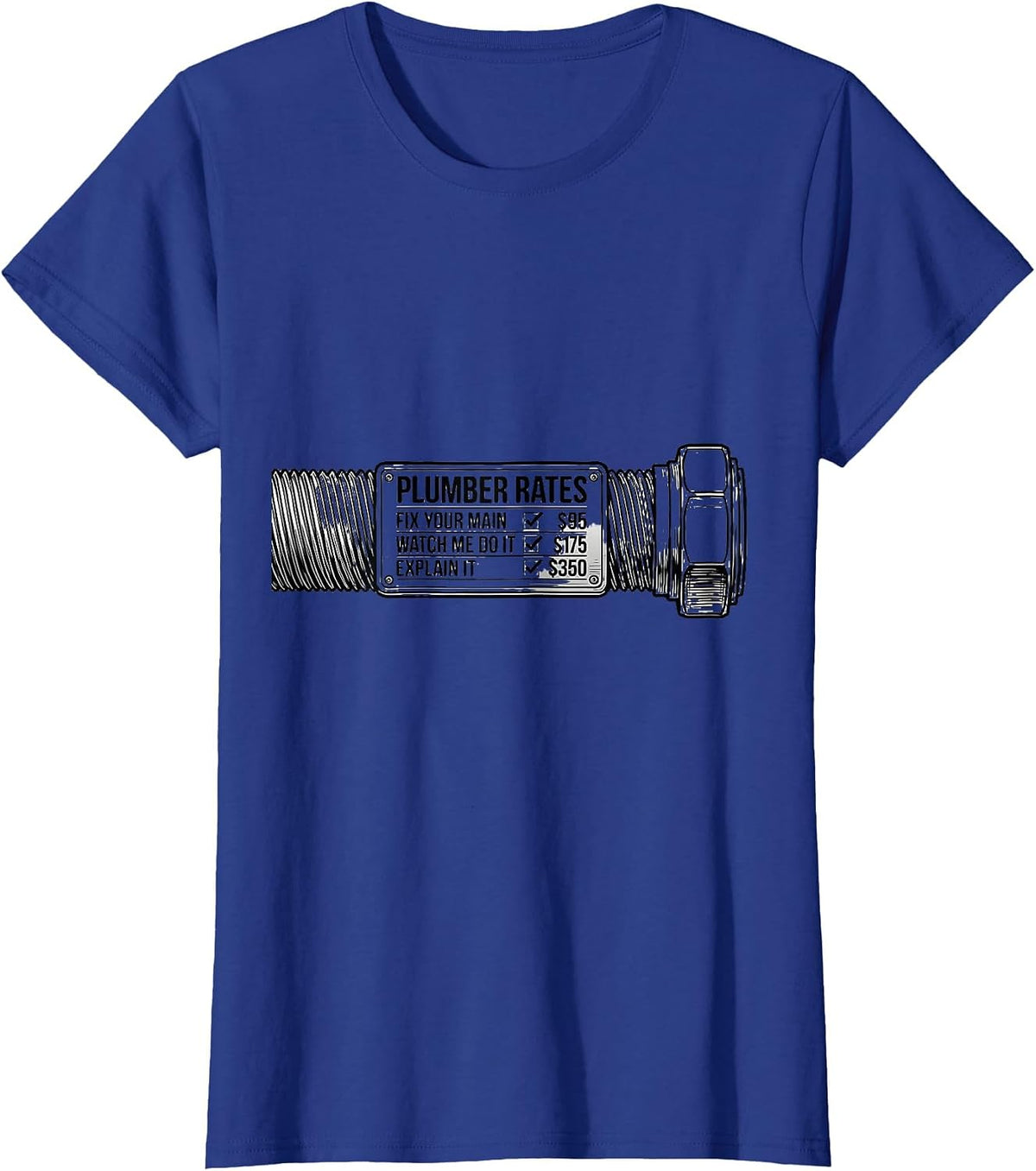 Women's Fix Your Main $95 — Watch Me Do It $175 — Explain It $350 T-Shirt - Royal Blue