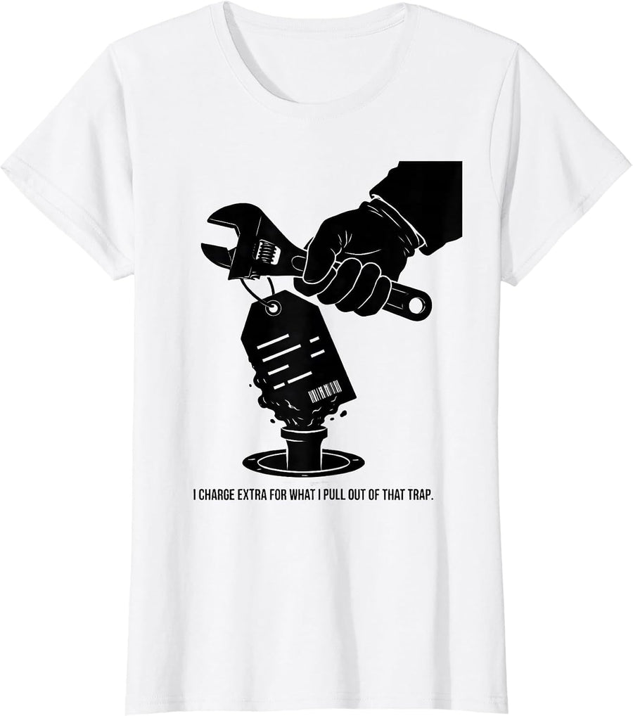 Women's I Charge Extra For What I Pull Out Of That Trap Funny T-Shirt - White