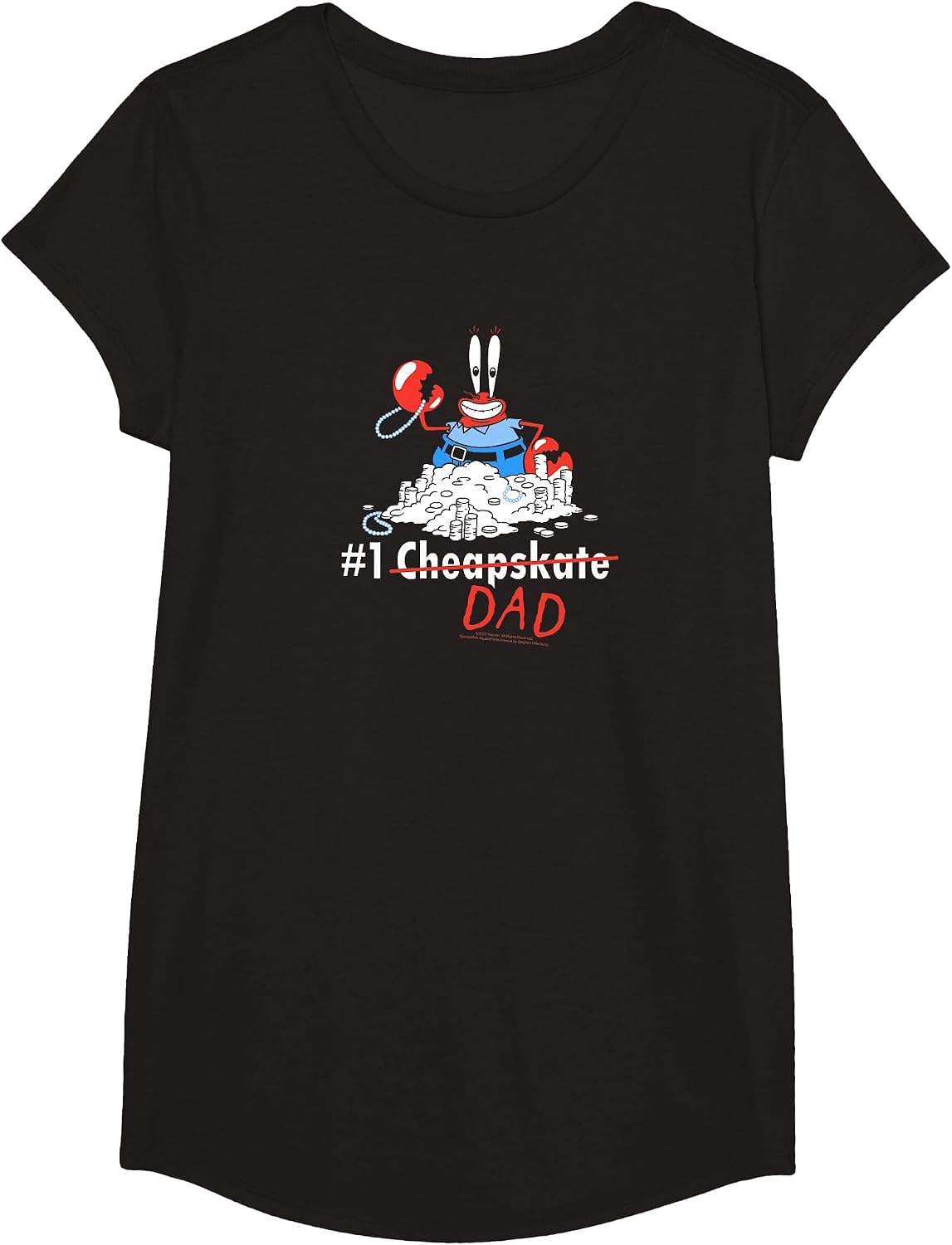 Spongebob Squarepants Mr. Krabs #1 Dad Funny Father's Day T-Shirt - Girls Black