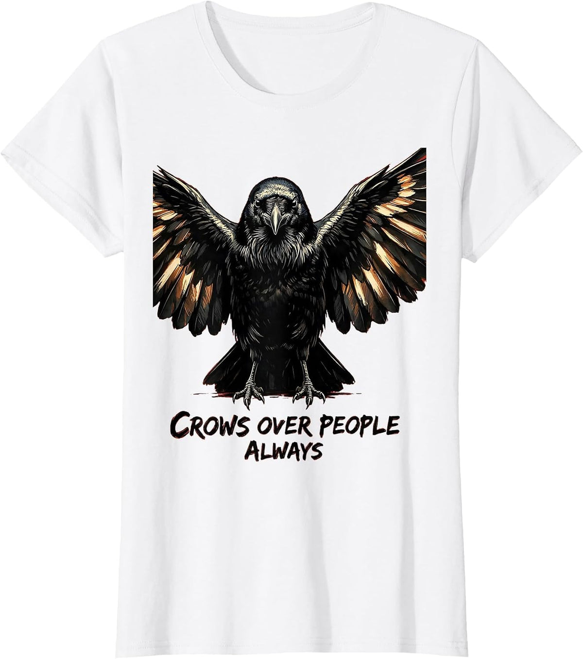 Crows Over People Always Bold Bird Design T-Shirt - White