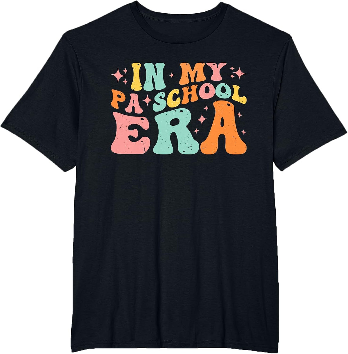 in My PA School Era T-Shirt - Black