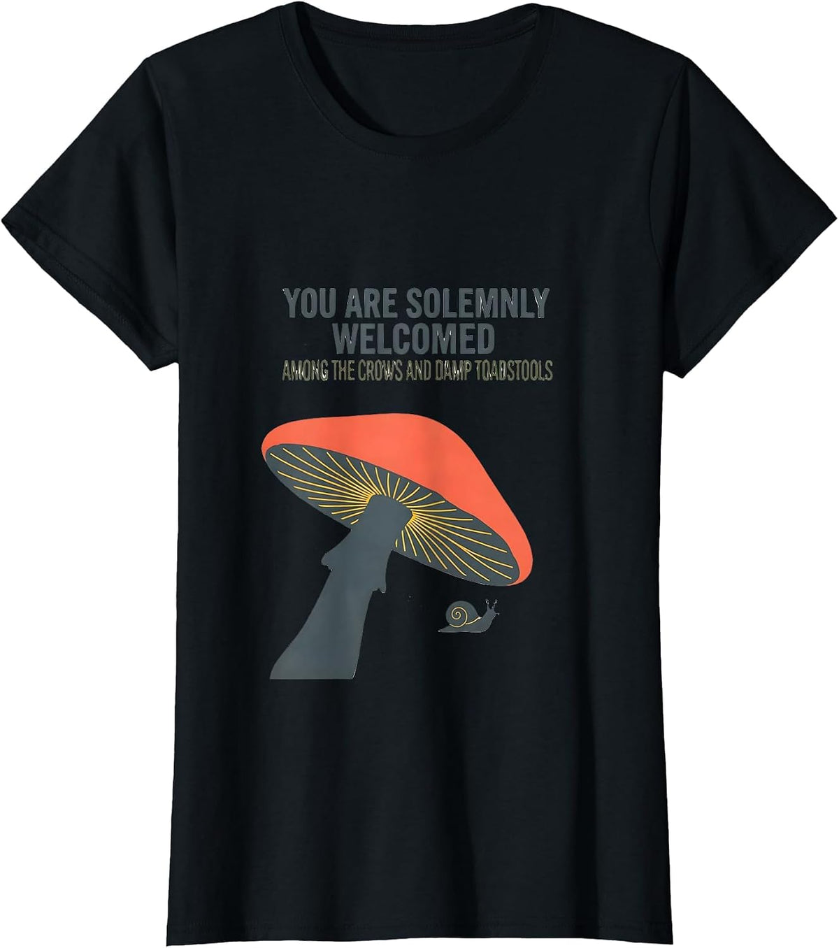 You Are Solemnly Welcomed Crow Mushroom Gothic Whimsy T-Shirt - Black