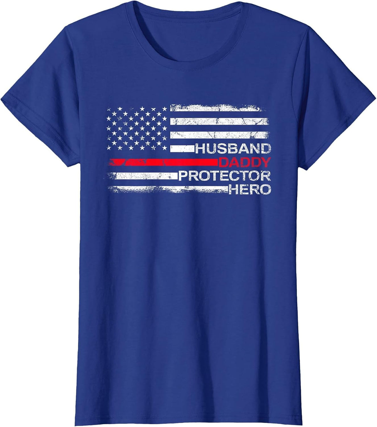 Husband Daddy Protector Hero Father Dad Firefighter Fireman T-Shirt - Royal Blue