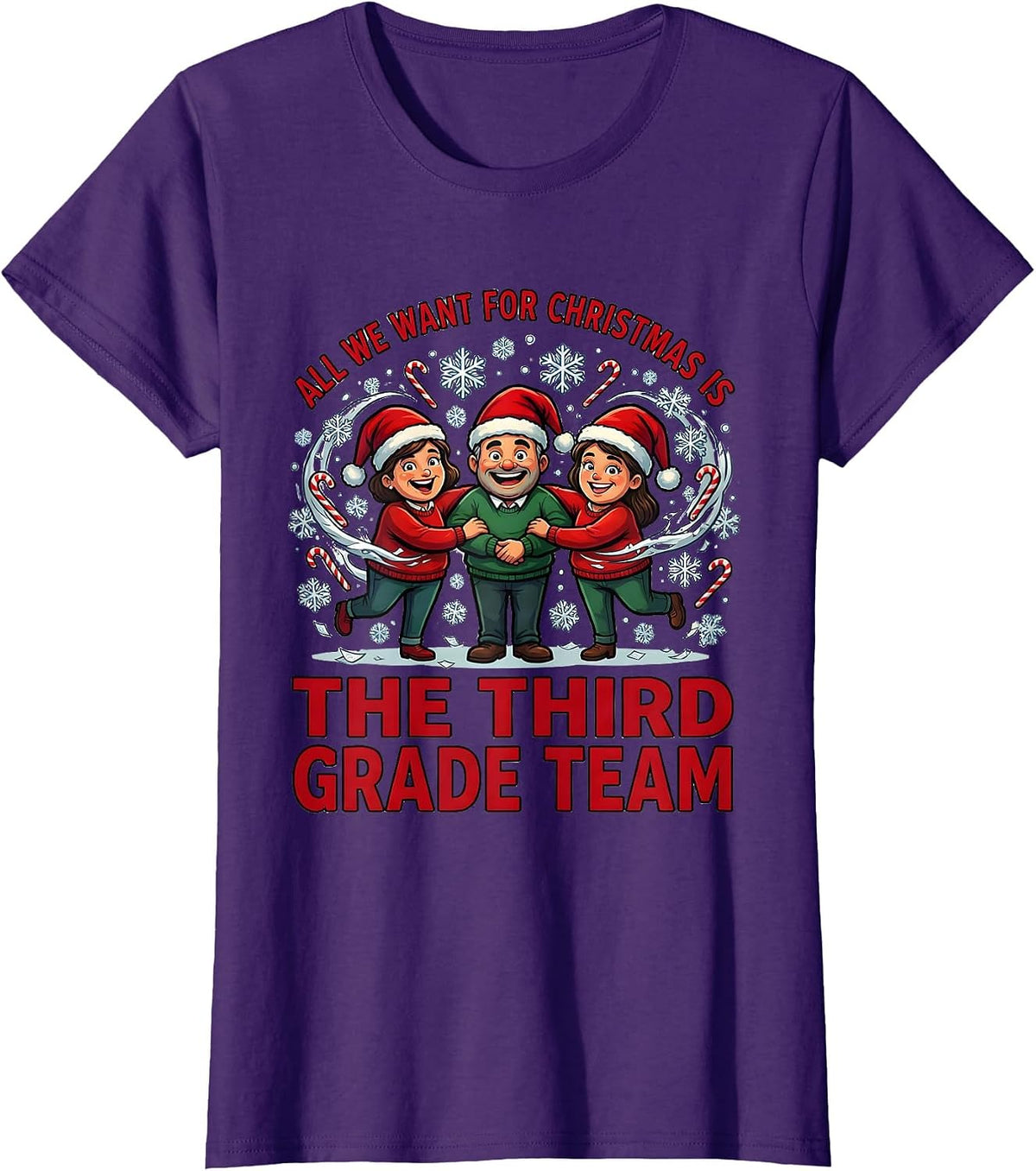 Women's All We Want For Christmas Is The Third Grade Team Teacher T-Shirt - Purple