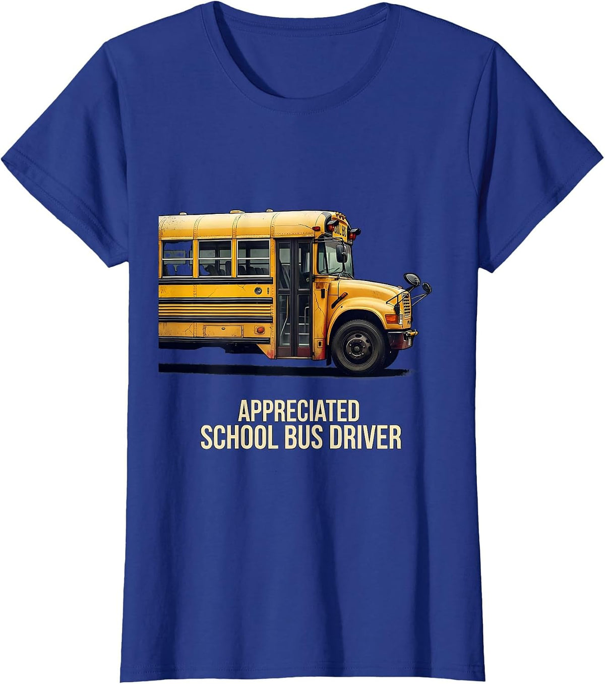 Women's Appreciated School Bus Driver Distressed Bus Driver T-Shirt - Royal Blue