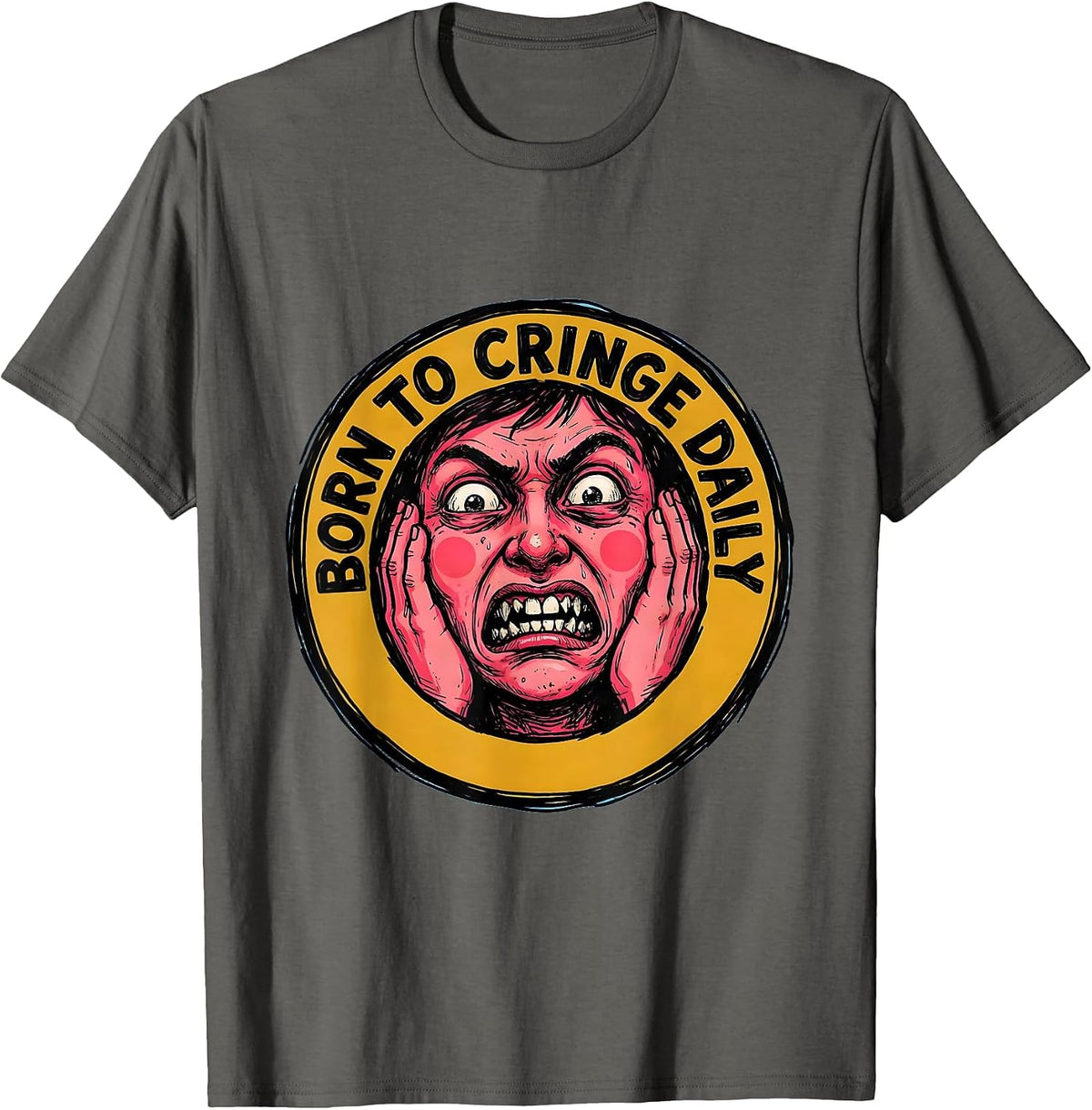 Men's Born to Cringe Daily Embarrassing Humor Design T-Shirt - Asphalt Grey