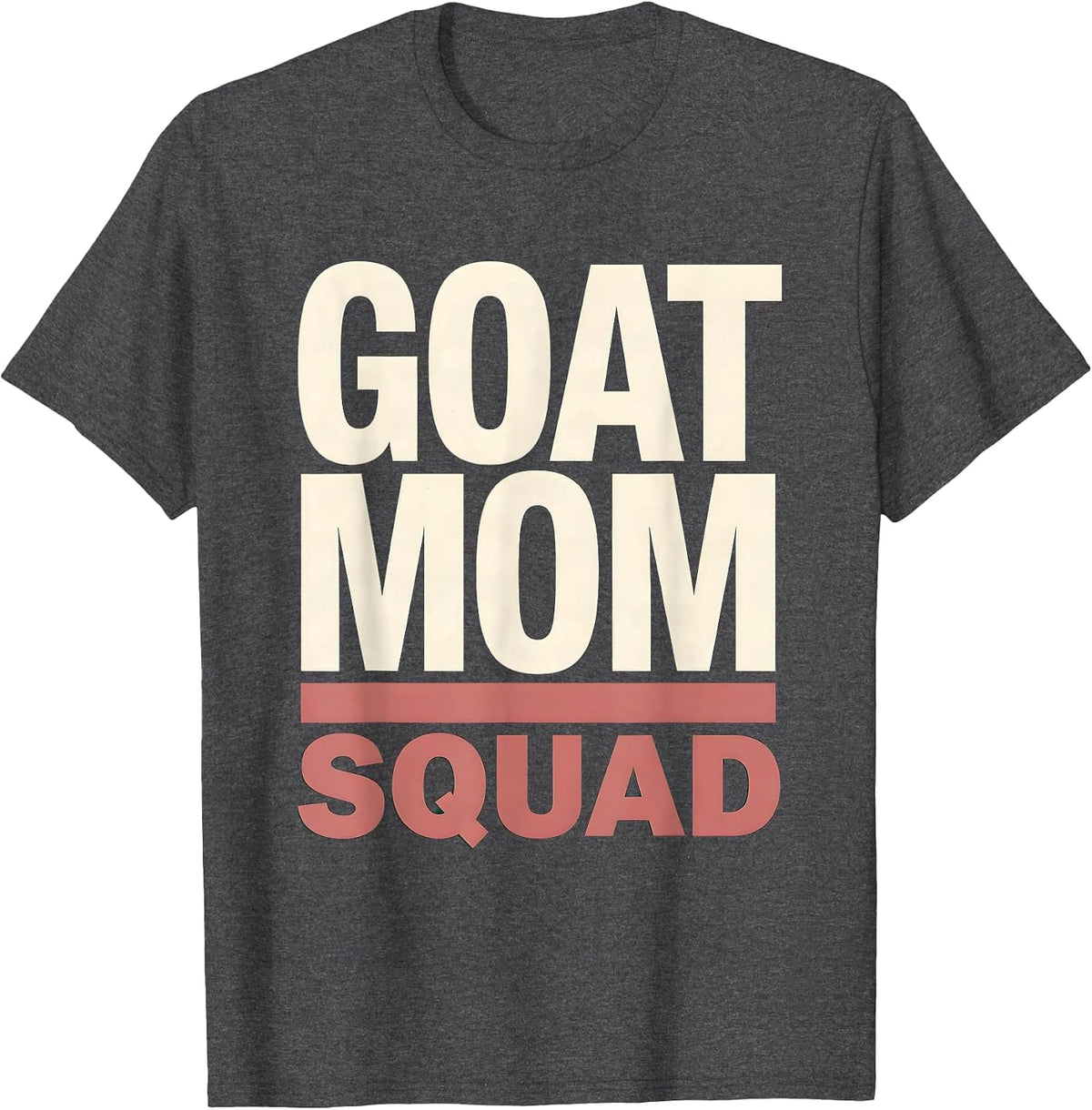 Goat Mom Squad Proud Goat Lover Design T-Shirt - Dark Heather Grey