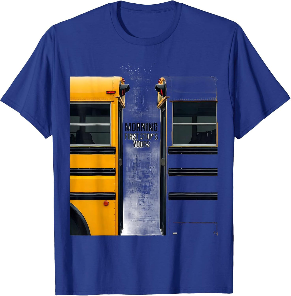 Morning, First Stop's Yours Funny School Bus Driver Toddler T-Shirt - Royal Blue