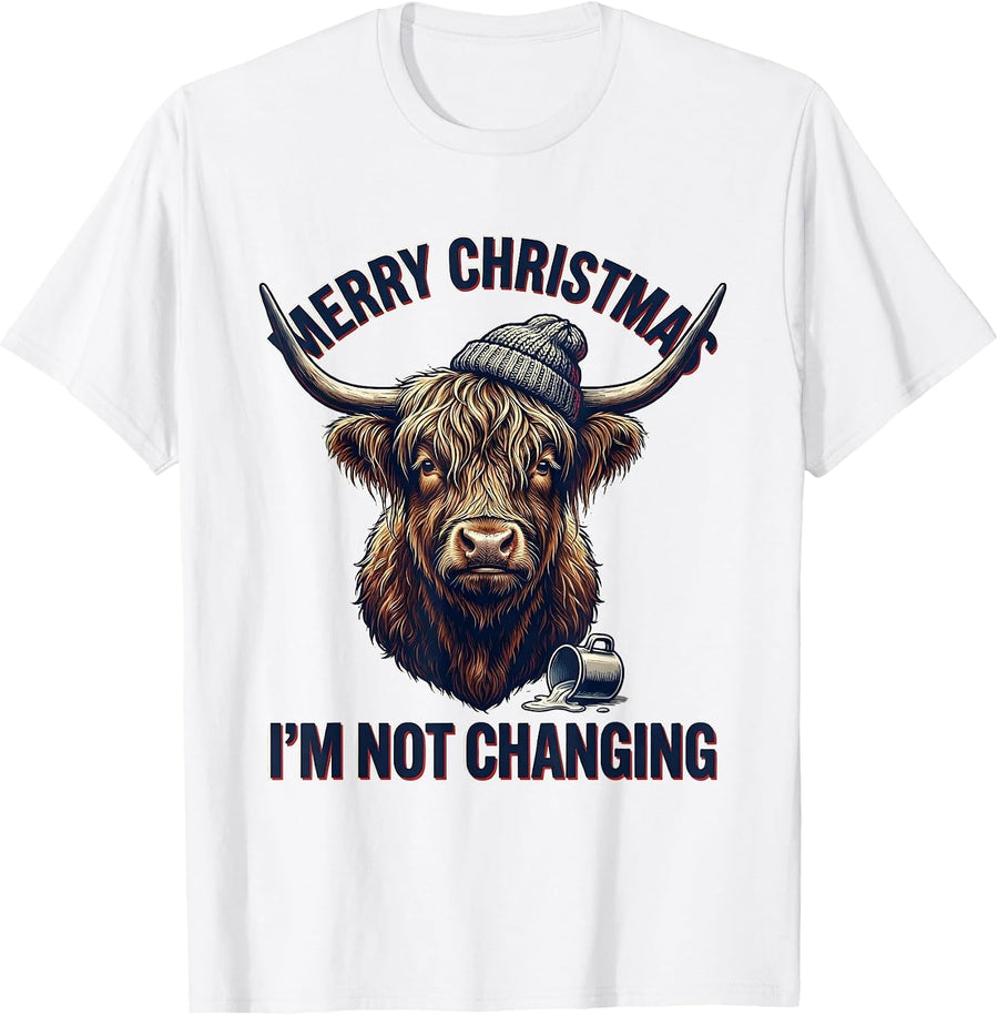 Men's Merry Christmas I'm Not Changing Funny Highland Cow Farm T-Shirt - White