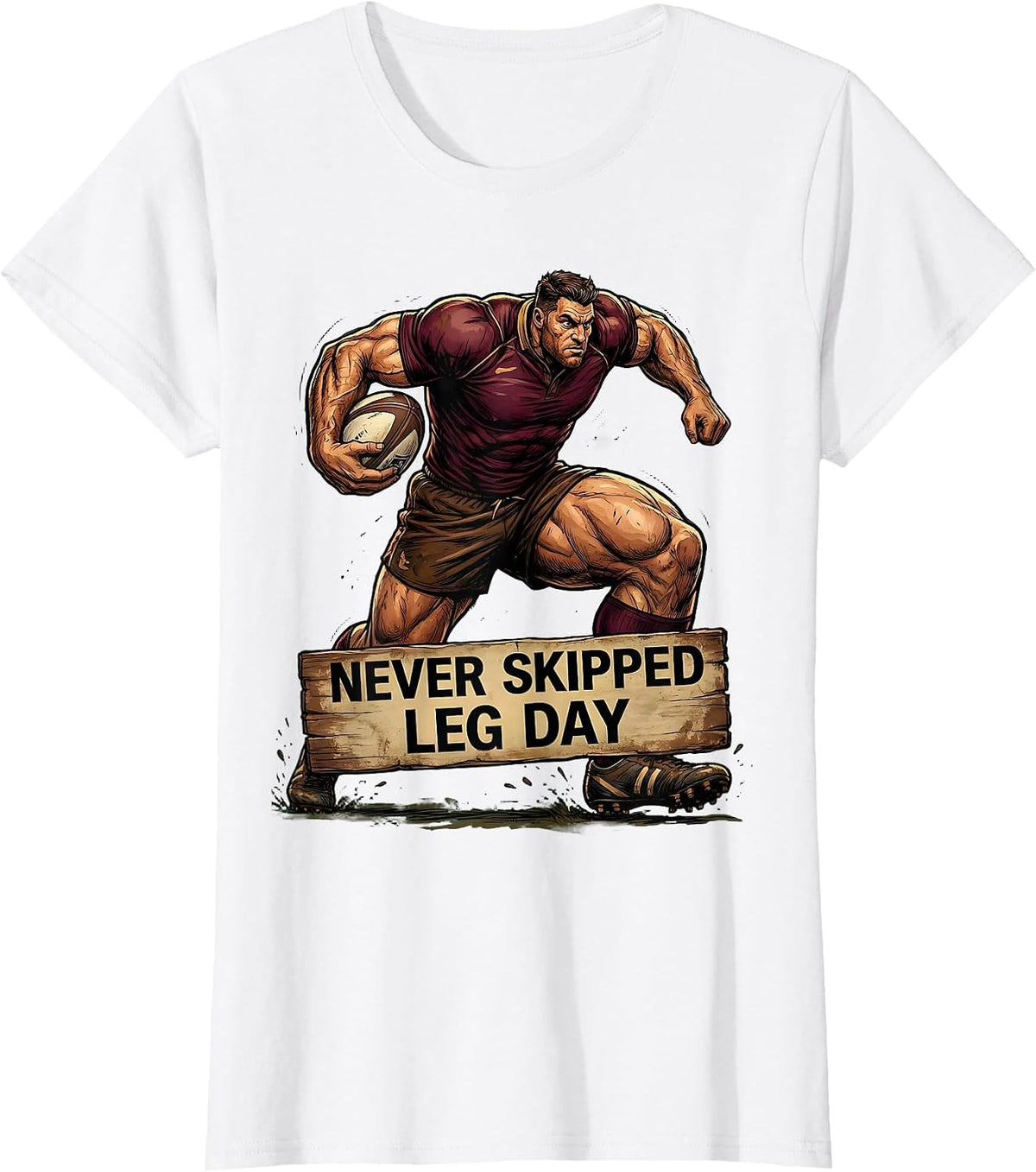 Never Skipped Leg Day Rugby Graphic Design T-Shirt - White