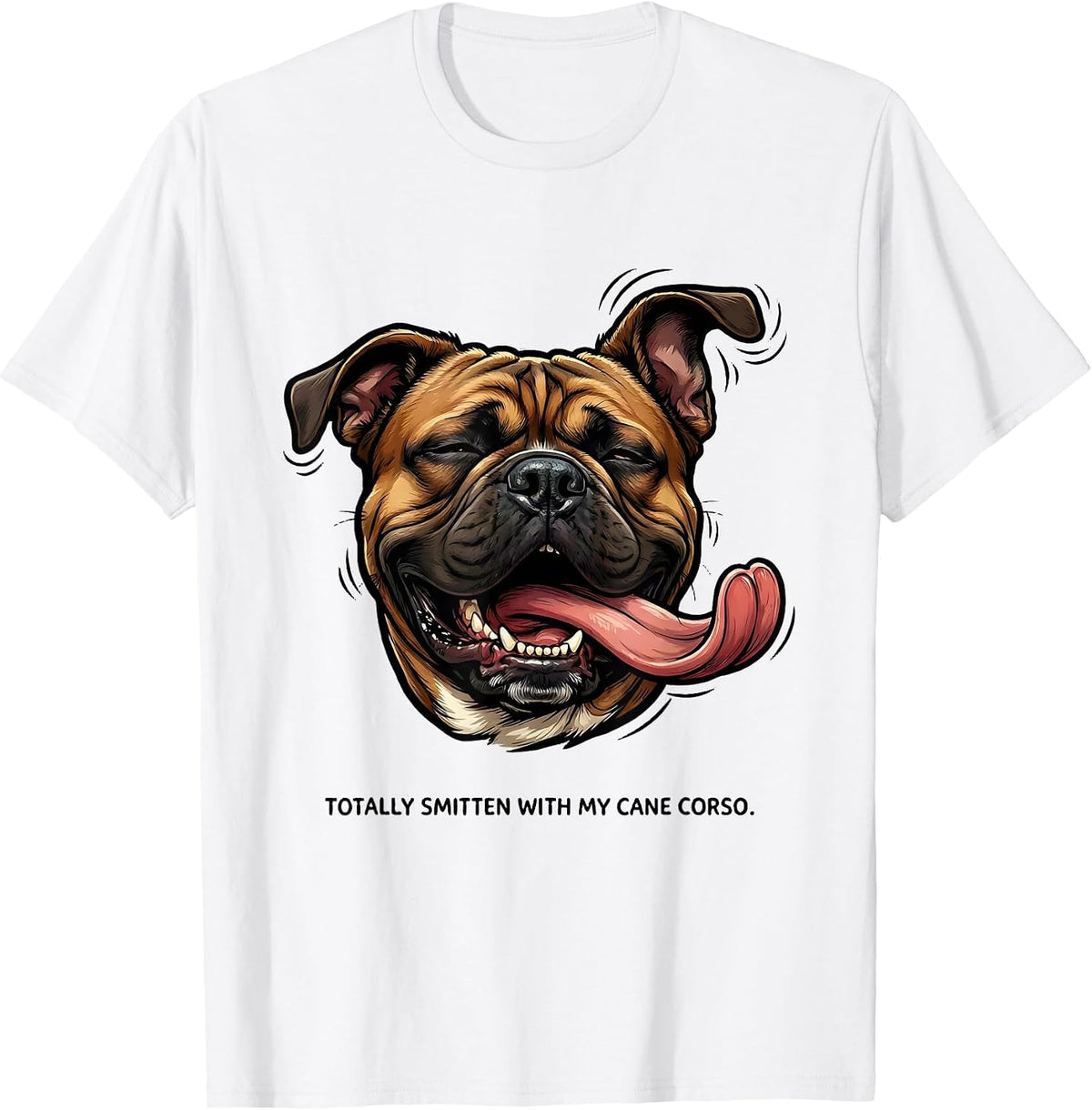 Men's Totally Smitten With My Cane Corso Funny Dog Owner Humor T-Shirt - White