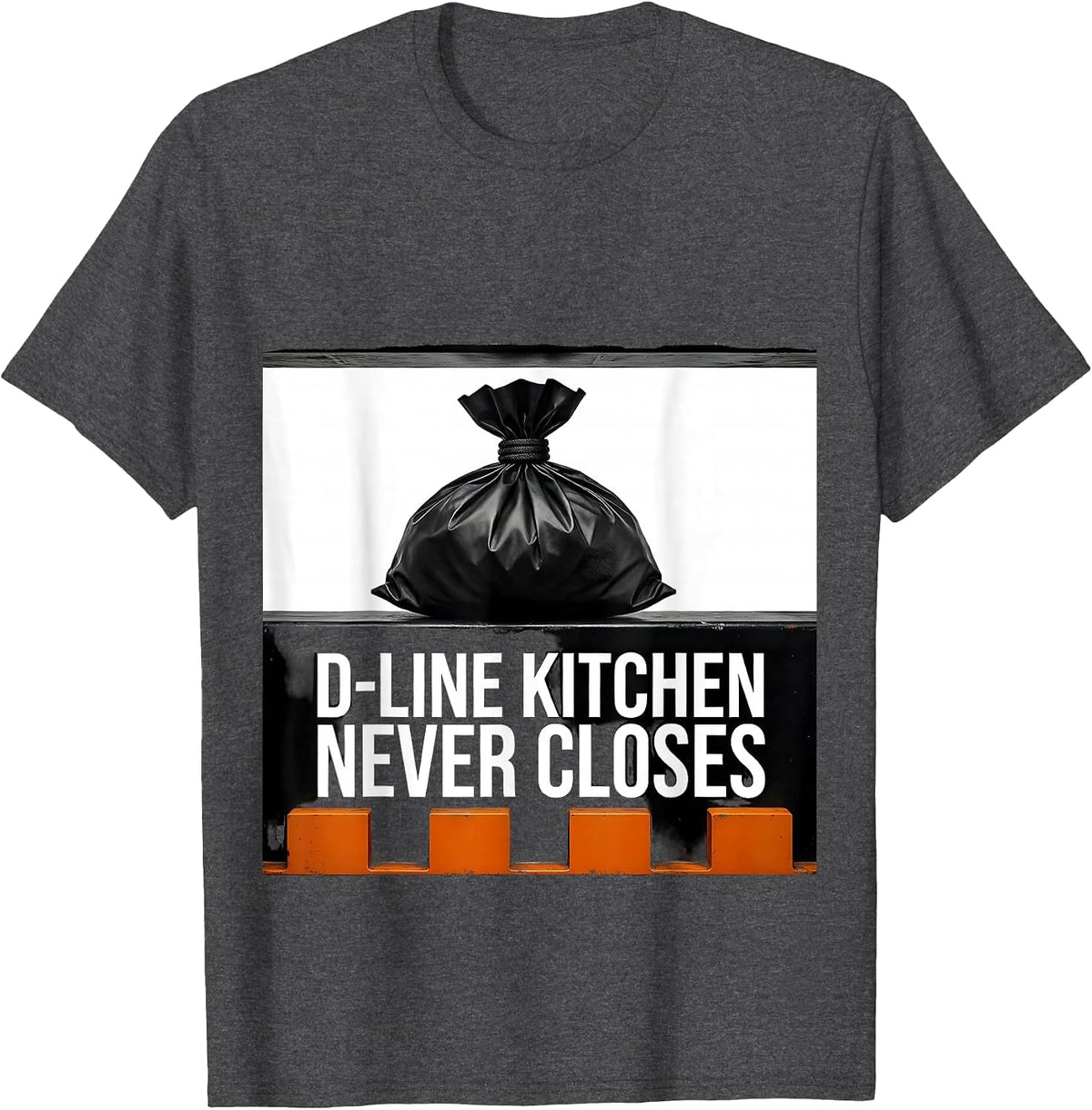 D-Line Kitchen Never Closes Brutalist Football Lineman Humor T-Shirt - Dark Heather Grey